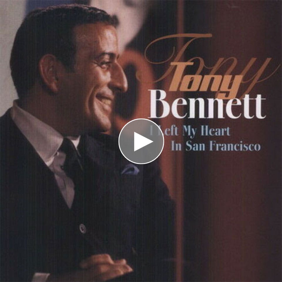 Cover Image for Tony Bennett – I Left My Heart in San Francisco – 1962